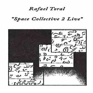Rafael Toral - Space Collective 2 Live