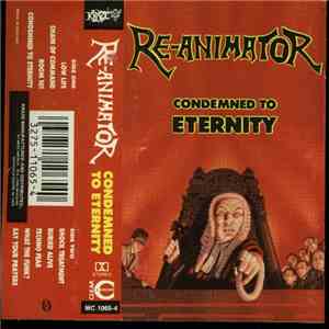 Re-Animator  - Condemned To Eternity