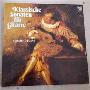 Reinbert Evers - Klassische Sonaten Für Gitarre