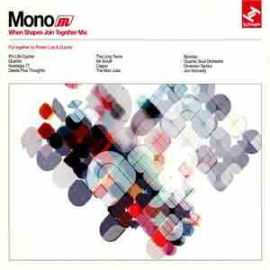 Robert Luis & Quantic - Mono (When Shapes Join Together Mix)