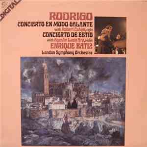 Rodrigo - Robert Cohen, Agustin Leon Ara, Enrique Batiz And London Symphony ...