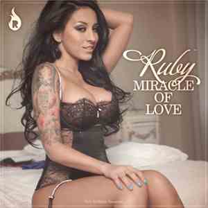 Ruby  - Miracle Of Love
