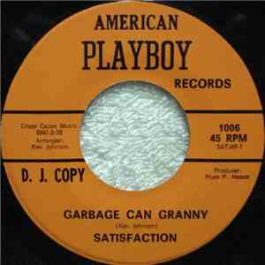 Satisfaction  - Garbage Can Granny