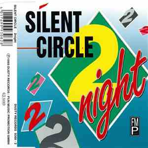 Silent Circle - 2night