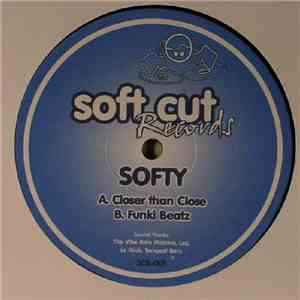 Softy - Closer Than Close / Funki Beatz