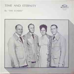 The Echoes  - Time And Eternity