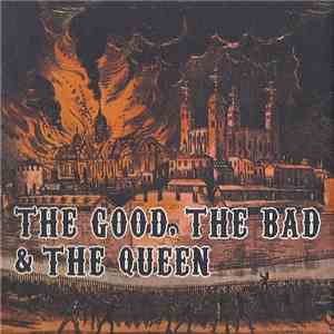 The Good, The Bad & The Queen - The Good The Bad And The Queen