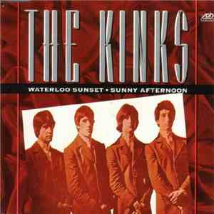 The Kinks - Waterloo Sunset / Sunny Afternoon