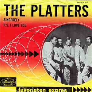 The Platters - Sincerely / P. S. I Love You