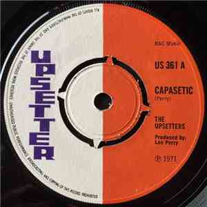 The Upsetters - Capasetic