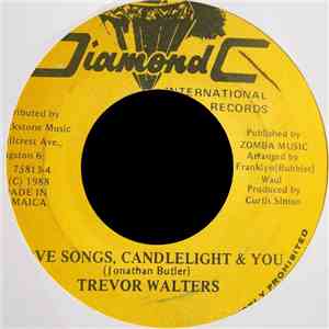 Trevor Walters - Love Songs, Candlelight & You