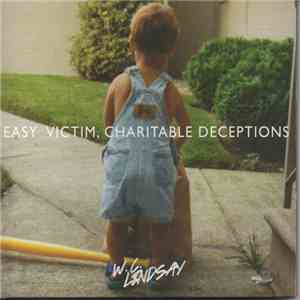 W. C. Lindsay - Easy Victim, Charitable Deceptions