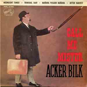Acker Bilk - Call Me Mister