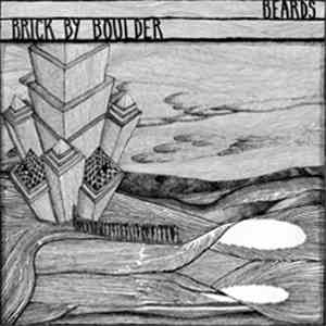Beards - Brick By Boulder