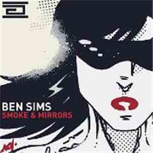 Ben Sims - Smoke & Mirrors