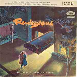 Bobby Hackett - Rendezvous (Part 3)