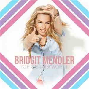 Bridgit Mendler - Top of the World