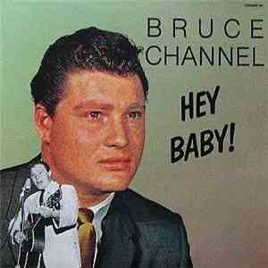 Bruce Channel - Hey Baby!