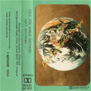 Carl Matthews - Call For World Saviours