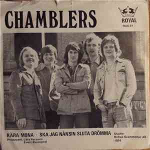 Chamblers - Kära Mona / Ska Jag Nånsin Sluta Drömma