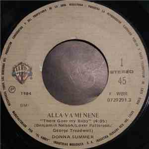 Donna Summer - Alla Va Mi Nene (There Goes My Baby)