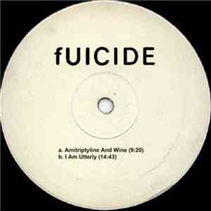 Fuicide - Amitriptyline And Wine