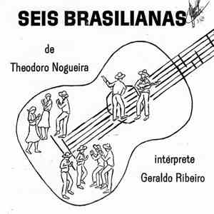 Geraldo Ribeiro - Seis Brasilianas