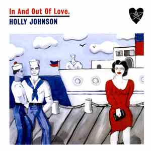 Holly Johnson - In And Out Of Love