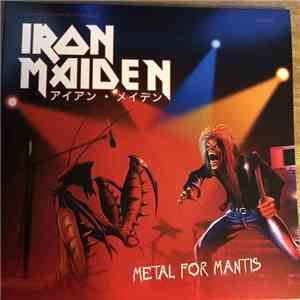 Iron Maiden - Metal For Mantis