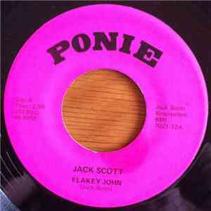 Jack Scott - Flakey John