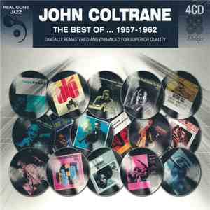 John Coltrane - The Best Of ... 1957 - 1962