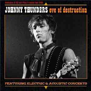 Johnny Thunders - Eve Of Destruction