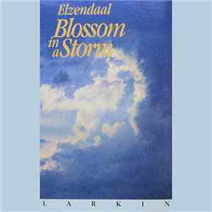 Larkin - Blossom In A Storm