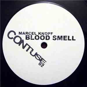 Marcel Knopf - Blood Smell
