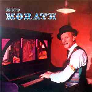 Max Morath - More Morath