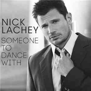 Nick Lachey - Someone To Dance With