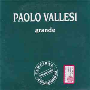 Paolo Vallesi - Grande