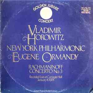 Rachmaninoff, Vladimir Horowitz, New York Philharmonic, Eugene Ormandy - Go ...