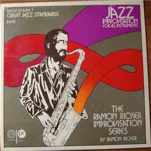 Ramon Ricker - The Ramon Ricker Improvisation Series Volume 7 - Great Jazz  ...