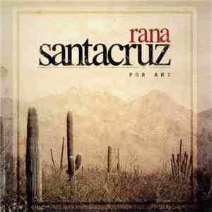 Rana Santacruz - Por Ahí