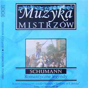 Schumann - Romantyczne Legendy