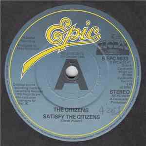 The Citizens - Satisfy The Citizens