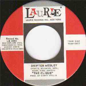 The Clique  - Drifter Medley / Sun Come Up