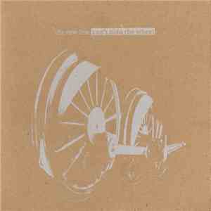 The New Line - Can't Hold The Wheel