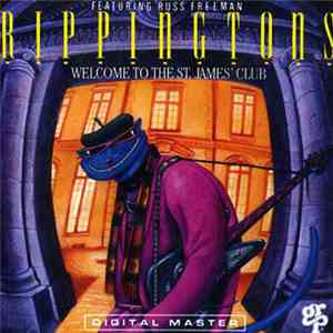 The Rippingtons Featuring Russ Freeman  - Welcome To The St. James' Club