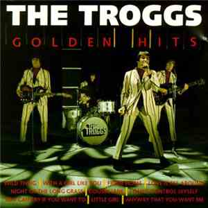 The Troggs - Golden Hits