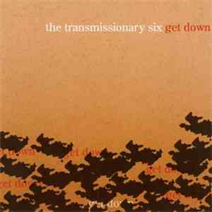 Transmissionary Six - Get Down