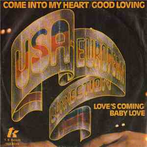 USA-European Connection - Come Into My Heart / Good Loving