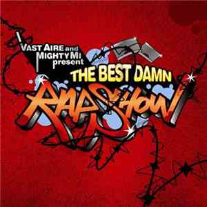 Vast Aire and Mighty Mi - The Best Damn Rap Show