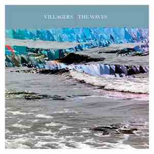 Villagers  - The Waves